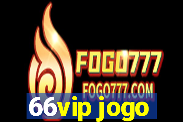 66vip jogo